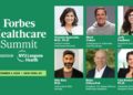 Global Leaders Driving The Future Of Healthcare At The 2025 Forbes Healthcare Summit Global Leaders Driving The Future Of Healthcare At The 2025 Forbes Healthcare Summit